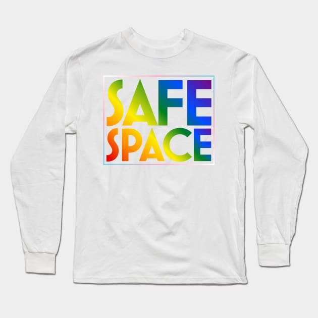 Safe Space Long Sleeve T-Shirt by Simplify With Leanne